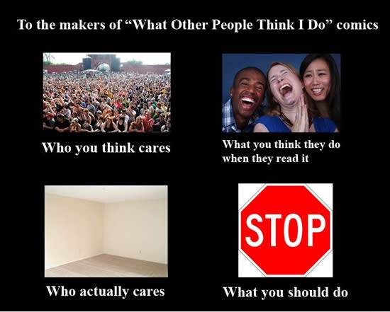 what other people think I do meme