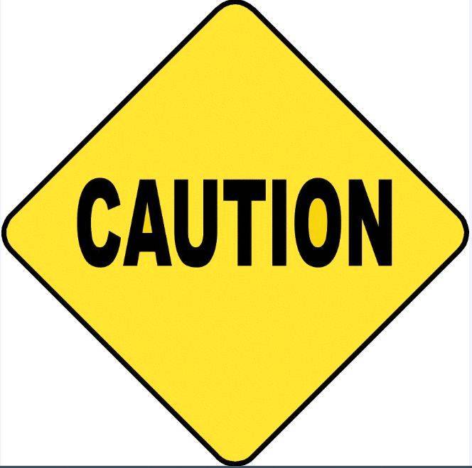 Caution Sign