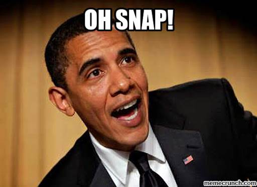 oh snap