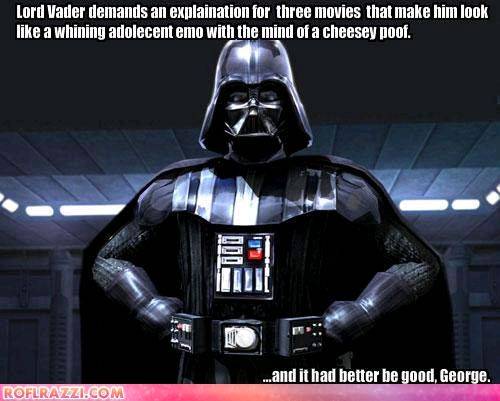 darth-vader-lord-vader-demands-an-explanation