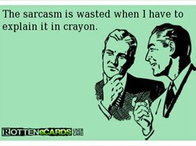 sarcasm