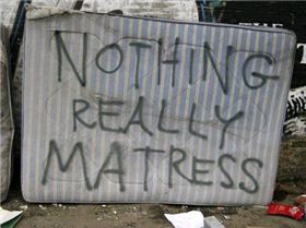 Nothing really matress
