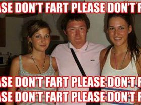 Please Dont Fart