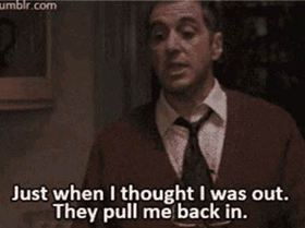 just-when-i-thought-i-was-out