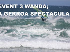 Event 3 Wanda; A Gerroa Spectacular