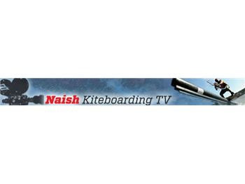 Naish Kiteboarding episode 12 - Kitesurfing News